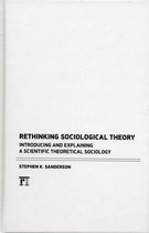 Rethinking Sociological Theory