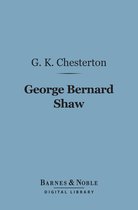 Barnes & Noble Digital Library - George Bernard Shaw (Barnes & Noble Digital Library)