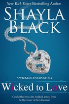 Wicked Lovers - Wicked To Love - A Wicked Lovers Novella