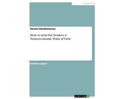 How to treat Tax Evaders: A Neuroeconomic Point of View