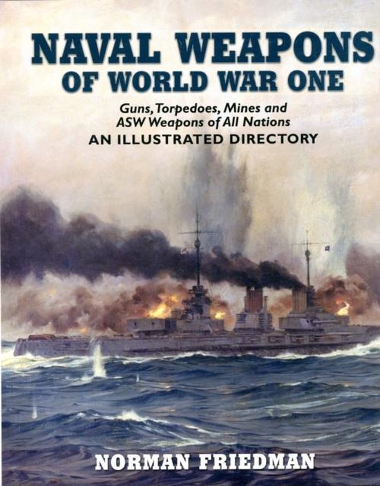 Naval Weapons of World War One