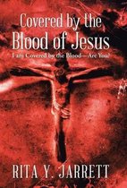 Covered by the Blood of Jesus