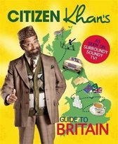 Citizen Khans Guide To Modern Britain