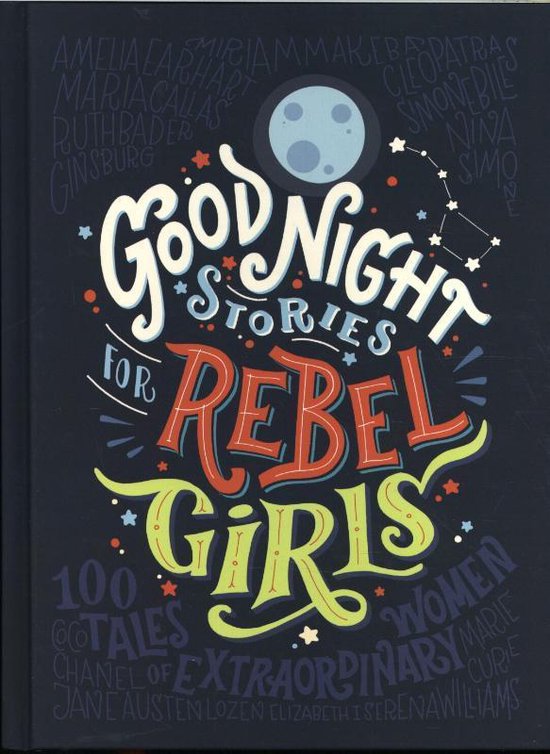 Voorblad van 'Good Night Stories for Rebel Girls' met de titel in kleurrijke letters en een sterrenhemel.