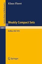 Weakly Compact Sets