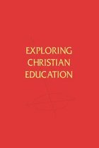 Exploring Christian Education