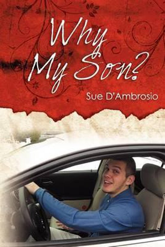 Why My Son, Sue D'Ambrosio 9781466327825 Boeken