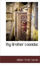 Thy Brother Leonidas