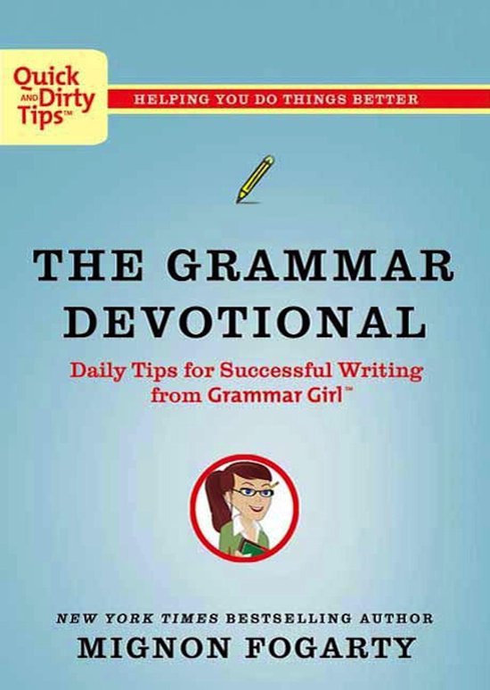 Quick & Dirty Tips - The Grammar Devotional - cover