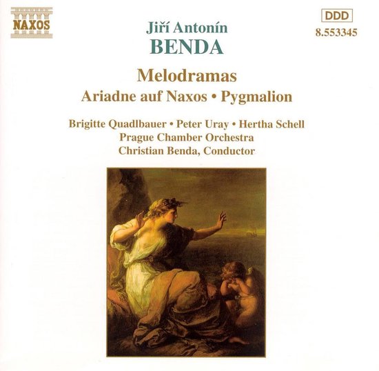 Benda: Ariadne auf Naxos, Pygmalion / Christian Benda