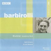 Bruckner: Symphony no 8 / Sir John Barbirolli, Halle Orchestra