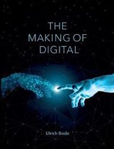 The Making of Digital