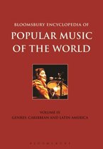 Bloomsbury Encyclopedia of Popular Music of the World, Volume 9: Genres