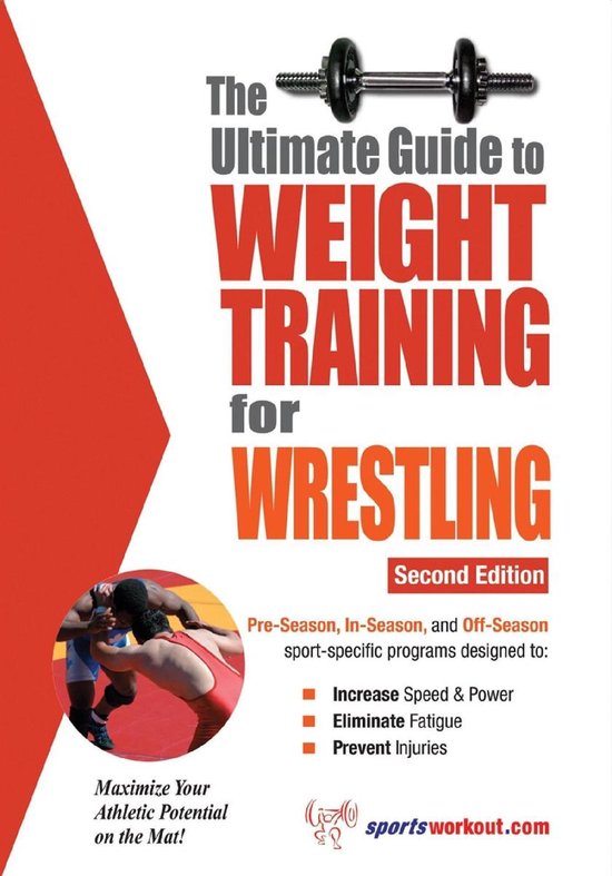 The Ultimate Guide to Weight Training for Wrestling - cover