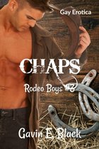 Rodeo Boys 3 - Chaps: (Hot Gay Erotica) Rodeo Boys #3