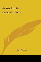 SANTA LUCIA: A COMMON STORY