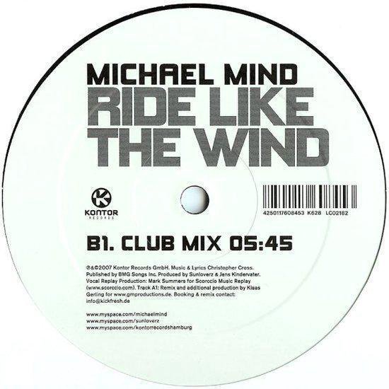 Ride Like The Wind, Michael Mind Muziek