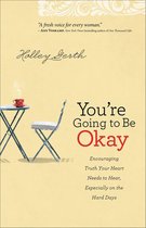 You'Re Going to Be Okay