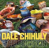 Dale Chihuly: A Celebration