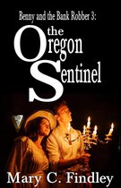 Benny and the Bank Robber 3 - The Oregon Sentinel