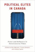 Communication, Strategy, and Politics- Political Elites in Canada