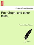 Poor Zeph, and Other Tales.