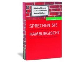 Sprechen Sie Hamburgisch?