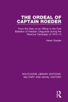 Routledge Library Editions: Military and Naval History - The Ordeal of Captain Roeder