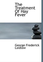 The Treatment of Hay Fever