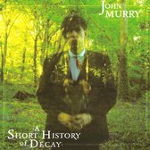 John Murry - A Short History Of Decay (LP)