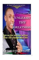Unleash Thy Greatness