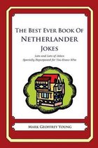 The Best Ever Book of Netherlander Jokes