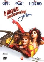 To Wong Foo, Thanks For Everything (D)