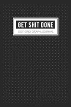 Get Shit Done
