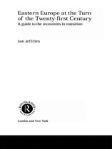 Routledge Studies of Societies in Transition - Eastern Europe at the Turn of the Twenty-First Century
