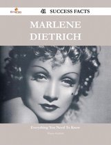 Marlene Dietrich 41 Success Facts - Everything you need to know about Marlene Dietrich