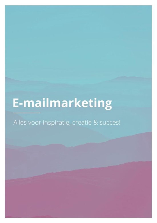 E-mailmarketing: Alles voor inspiratie, creatie & succes!
