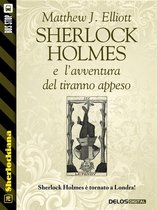 Sherlockiana - Sherlock Holmes e l'avventura del tiranno appeso
