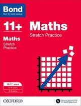 Bond 11+ Maths Stretch Practice 10-11