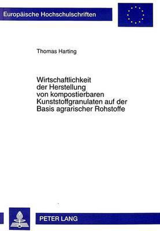 Wirtschaftlichkeit der Herstellung von kompostierbaren Kunst ... - cover