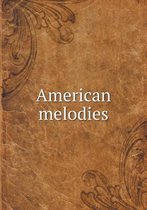 American melodies