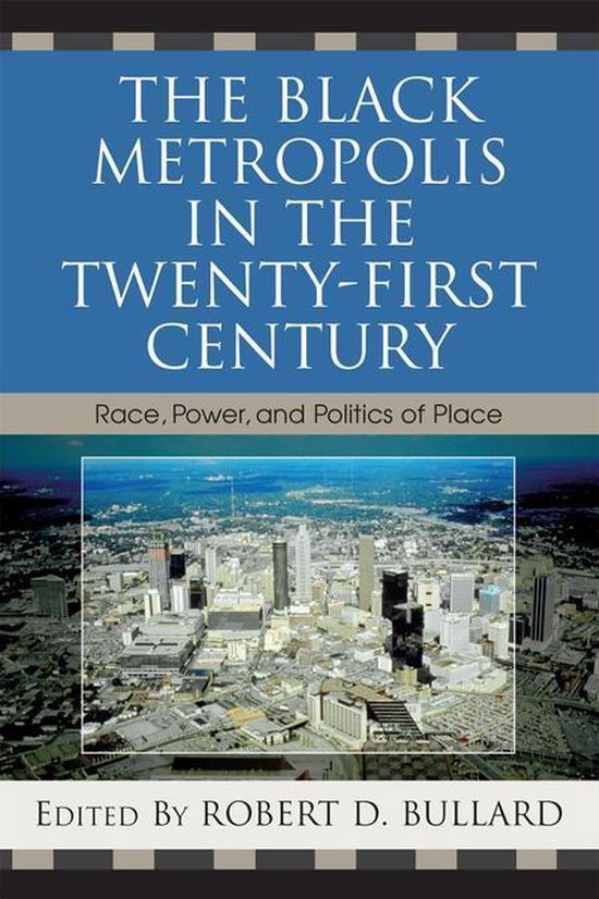 The Black Metropolis in the Twenty-First Century - cover