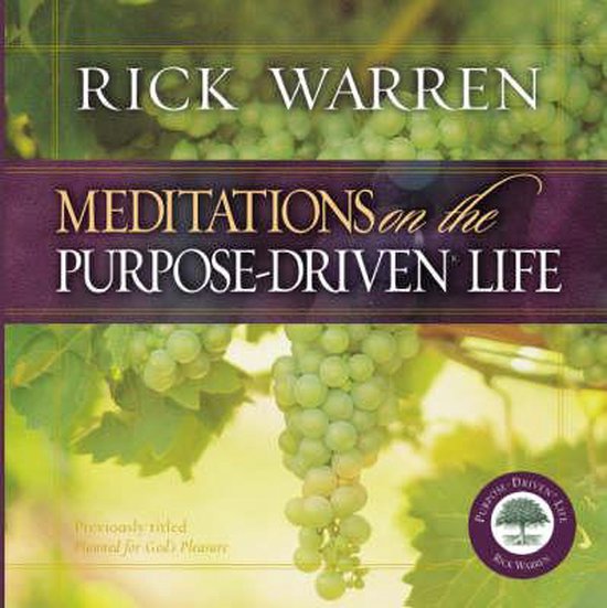 9780310802464 - Meditations on the Purpose Driven Life