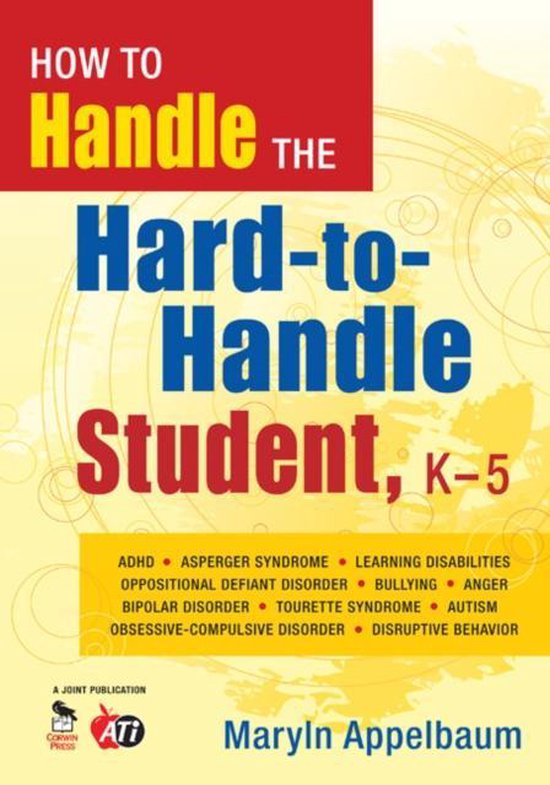How to Handle the Hard-To-Handle Student, K-5 - cover