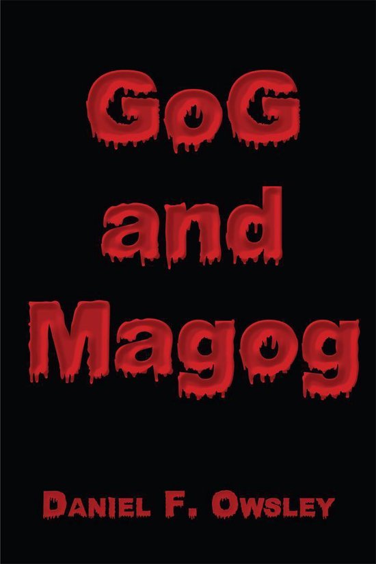 GoG and Magog (ebook), Daniel F. Owsley 9781468902181 Boeken