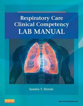 Respiratory Care Clinical Competency Lab Manual