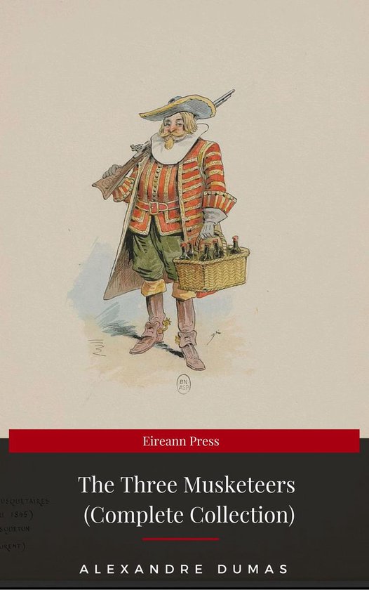 THE THREE MUSKETEERS - Complete Collection: The Three Musket ... - cover