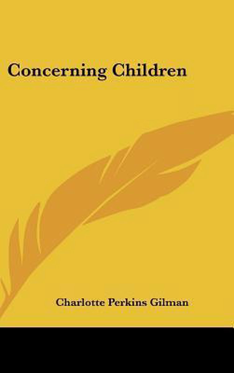 Concerning Children van Charlotte Perkins Gilman