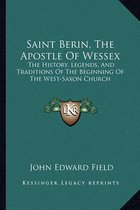 Saint Berin, the Apostle of Wessex