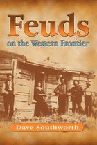 Feuds on the Western Frontier